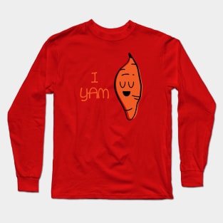 (Who's My Sweet Potato?) I Yam Long Sleeve T-Shirt